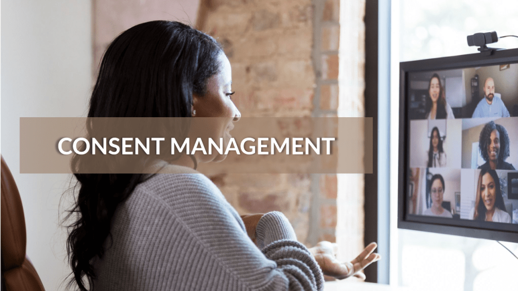 A Primer on Consent&nbsp;Management